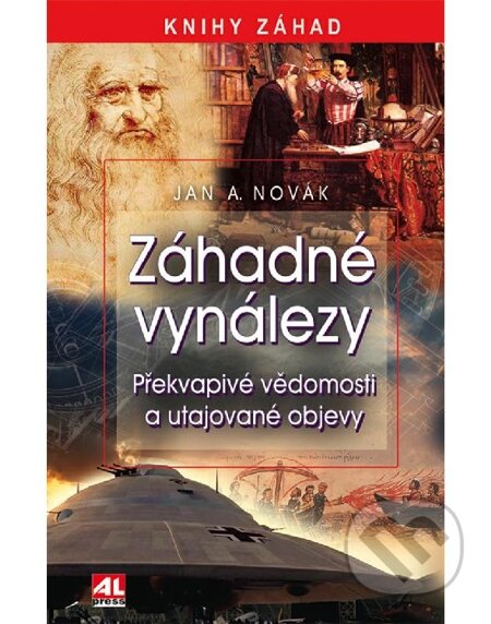 E-kniha: Záhadné vynálezy (Jan A. Novák). Alpress, 2010 E-kniha: Záhadné vynálezy (Jan A. Novák). Alpress, 2010