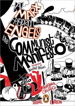 Kniha: The Communist Manifesto (Barbara Ehrenreich, Friedrich Engels a Karl Marx). Penguin Books, 2011 Kniha: The Communist Manifesto (Barbara Ehrenreich, Friedrich Engels a Karl Marx). Penguin Books, 2011