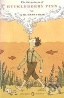 Kniha: The Adventures of Huckleberry Finn (Mark Twain). Penguin Books, 2010 Kniha: The Adventures of Huckleberry Finn (Mark Twain). Penguin Books, 2010
