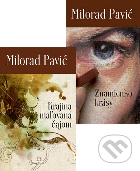 Kniha: Krajina maľovaná čajom + Znamienko krásy (Milorad Pavić). Slovart Kniha: Krajina maľovaná čajom + Znamienko krásy (Milorad Pavić). Slovart