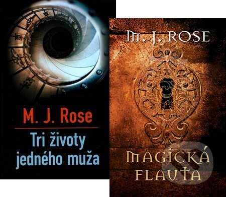 Kniha: Magická flauta + Tri životy jedného muža (M.J. Rose). Slovart Kniha: Magická flauta + Tri životy jedného muža (M.J. Rose). Slovart