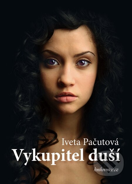 E-kniha: Vykupitel duší (Iveta Pačutová). Knihovnice.cz Červený Radek E-kniha: Vykupitel duší (Iveta Pačutová). Knihovnice.cz Červený Radek