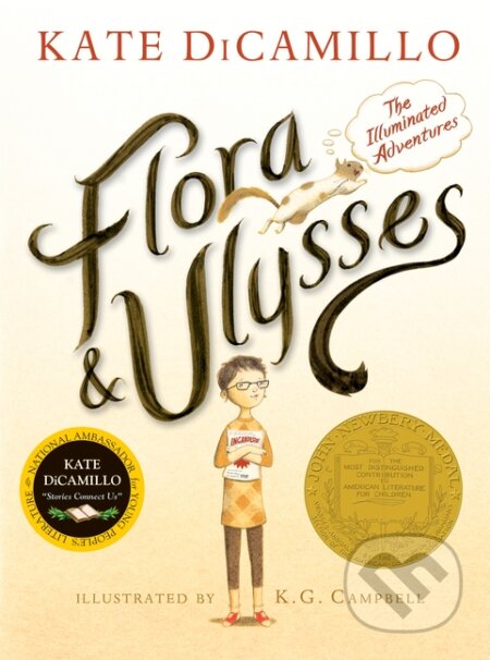 Kniha: Flora and Ulysses (Kate DiCamillo). Walker books, 2014 Kniha: Flora and Ulysses (Kate DiCamillo). Walker books, 2014
