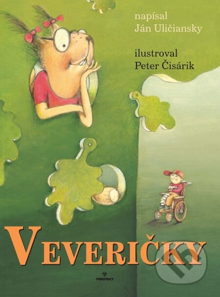 E-kniha: Veveričky (Ján Uličiansky). Perfekt, 2008 E-kniha: Veveričky (Ján Uličiansky). Perfekt, 2008