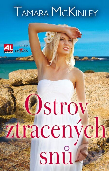 E-kniha: Ostrov ztracených snů (Tamara McKinley). Alpress, 2012 E-kniha: Ostrov ztracených snů (Tamara McKinley). Alpress, 2012