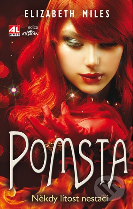 E-kniha: Pomsta (Elizabeth Miles). Alpress, 2012 E-kniha: Pomsta (Elizabeth Miles). Alpress, 2012