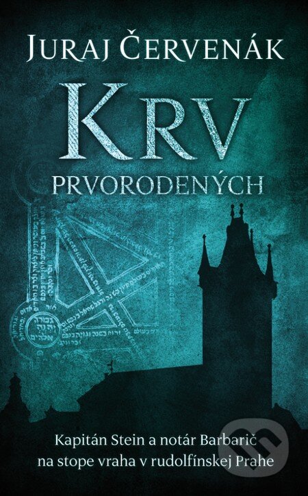 Kniha: Krv prvorodených (s podpisom autora) (Juraj Červenák). Slovart, 2014 Kniha: Krv prvorodených (s podpisom autora) (Juraj Červenák). Slovart, 2014