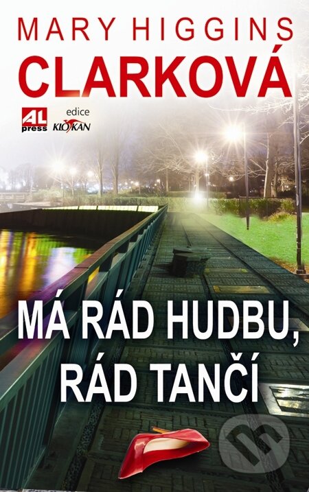 E-kniha: Má rad hudbu, rád tančí (Mary Higgins Clark). Alpress, 2013 E-kniha: Má rad hudbu, rád tančí (Mary Higgins Clark). Alpress, 2013