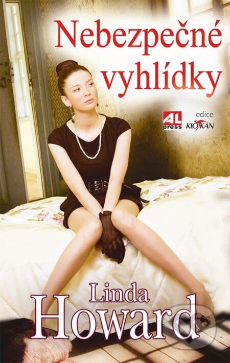 E-kniha: Nebezpečné vyhlídky (Linda Howard). Alpress, 2012 E-kniha: Nebezpečné vyhlídky (Linda Howard). Alpress, 2012