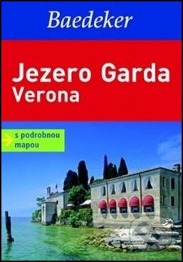 Kniha: Jezero Garda/Verona (MAIRDUMONT). MAIRDUMONT, 2012 Kniha: Jezero Garda/Verona (MAIRDUMONT). MAIRDUMONT, 2012