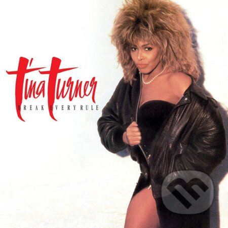 Hudobné CD: Tina Turner: reak Every Rule LP (Hudobné albumy). Hudobné albumy, 2022 Hudobné CD: Tina Turner: reak Every Rule LP (Hudobné albumy). Hudobné albumy, 2022