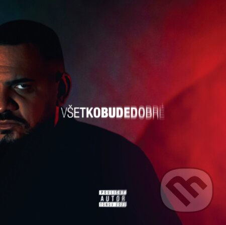 Hudební CD: P.A.T: Všetko bude dobré (Hudobné albumy). Hudobné albumy, 2021 Hudební CD: P.A.T: Všetko bude dobré (Hudobné albumy). Hudobné albumy, 2021