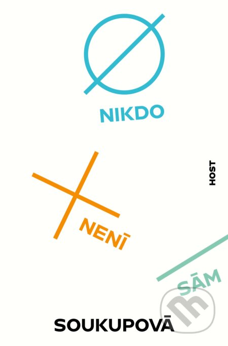 Kniha: Nikdo není sám (Petra Soukupová), 2022 Kniha: Nikdo není sám (Petra Soukupová), 2022