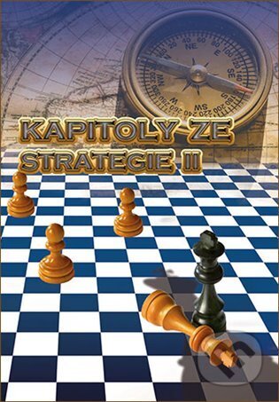 Kniha: Kapitoly ze Strategie II (Richard Biolek). Dolmen, 2022 Kniha: Kapitoly ze Strategie II (Richard Biolek). Dolmen, 2022