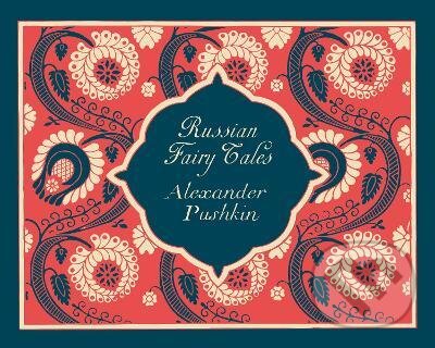 Kniha: Three Russian Fairy Tales (Alexander Pushkin). Penguin Books, 2018 Kniha: Three Russian Fairy Tales (Alexander Pushkin). Penguin Books, 2018