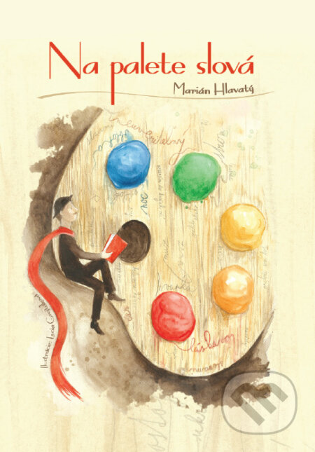 Kniha: Na palete slová (Marián Hlavatý). Marián Hlavatý, 2022 Kniha: Na palete slová (Marián Hlavatý). Marián Hlavatý, 2022