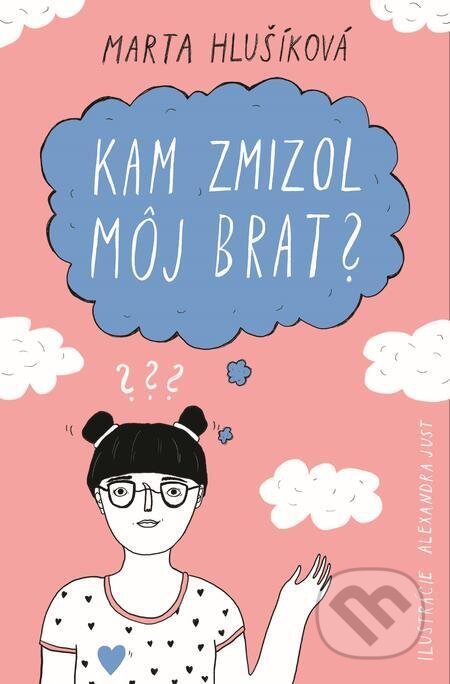 E-kniha: Kam zmizol môj brat? (Marta Hlušíková). Slovart E-kniha: Kam zmizol môj brat? (Marta Hlušíková). Slovart