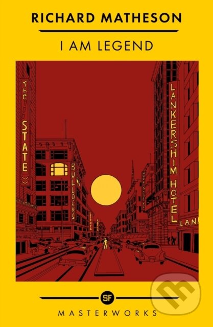 Kniha: I Am Legend (Richard Matheson). Orion, 2022 Kniha: I Am Legend (Richard Matheson). Orion, 2022