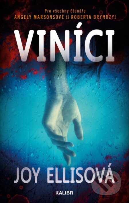 Kniha: Viníci (Joy Ellis). Kalibr, 2022 Kniha: Viníci (Joy Ellis). Kalibr, 2022