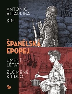 Španělská epopej - Antonio Altarriba, KIM (ilustrátor), Argo, 2023