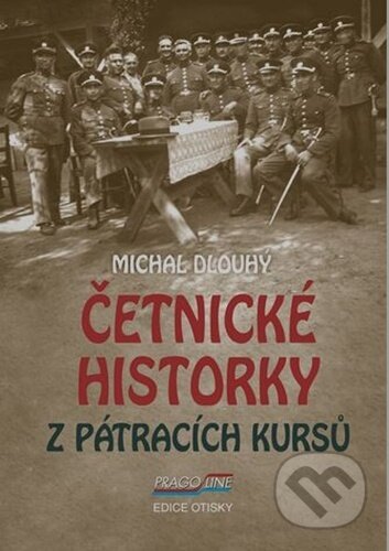 Kniha: Četnické historky z pátracích kursů (Michal Dlouhý). Pragoline, 2022 Kniha: Četnické historky z pátracích kursů (Michal Dlouhý). Pragoline, 2022