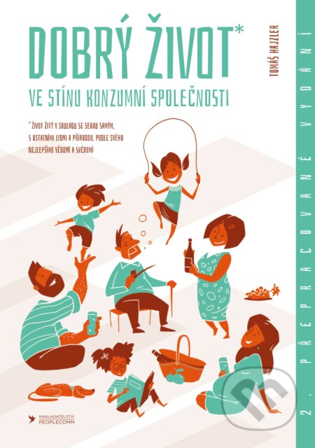 Kniha: Dobrý život (Tomáš Hajzler). PeopleComm, 2023 Kniha: Dobrý život (Tomáš Hajzler). PeopleComm, 2023