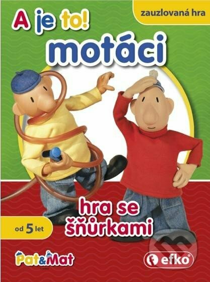Spoločenská hra: Pat a Mat: Motáci (EFKO karton s.r.o.). EFKO karton s.r.o., 2022 Spoločenská hra: Pat a Mat: Motáci (EFKO karton s.r.o.). EFKO karton s.r.o., 2022