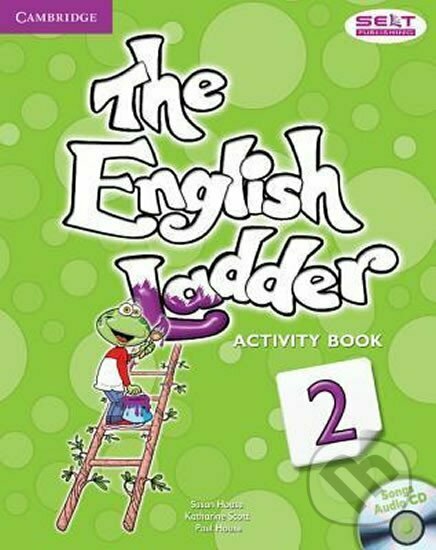 Kniha: English Ladder Level 2 Activity Book with Songs Audio Cd (Susan House). Cambridge University Press, 2012 Kniha: English Ladder Level 2 Activity Book with Songs Audio Cd (Susan House). Cambridge University Press, 2012