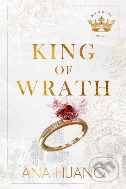 Kniha: King of Wrath (Ana Huang), 2022 Kniha: King of Wrath (Ana Huang), 2022