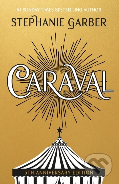 Kniha: Caraval (Stephanie Garber). Hodder and Stoughton, 2022 Kniha: Caraval (Stephanie Garber). Hodder and Stoughton, 2022