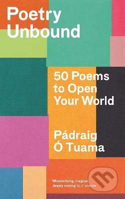 Kniha: Poetry Unbound (Padraig O Tuama). Canongate Books, 2022 Kniha: Poetry Unbound (Padraig O Tuama). Canongate Books, 2022