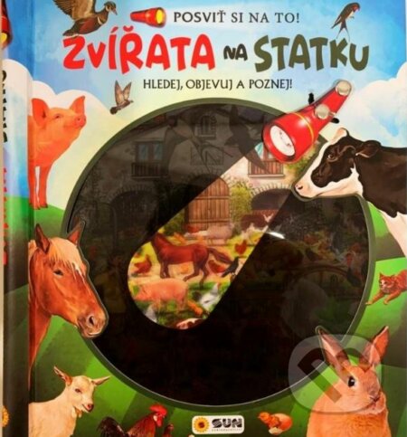 Kniha: Zvířata na statku (SUN). SUN, 2022 Kniha: Zvířata na statku (SUN). SUN, 2022