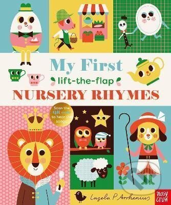 Kniha: My First Lift-The-Flap Nursery Rhymes (Ingela Arrhenius). Nosy Crow, 2022 Kniha: My First Lift-The-Flap Nursery Rhymes (Ingela Arrhenius). Nosy Crow, 2022