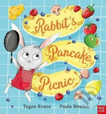 Kniha: Rabbit´s Pancake Picnic (Tegen Evans). Nosy Crow, 2022 Kniha: Rabbit´s Pancake Picnic (Tegen Evans). Nosy Crow, 2022