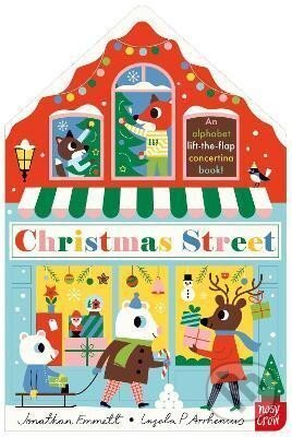 Kniha: Christmas Street (Jonathan Emmett). Nosy Crow, 2021 Kniha: Christmas Street (Jonathan Emmett). Nosy Crow, 2021