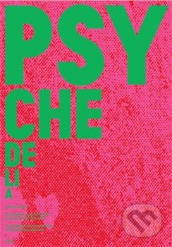 Kniha: Psychedelia (Zdeněk Primus). Kant, 2014 Kniha: Psychedelia (Zdeněk Primus). Kant, 2014