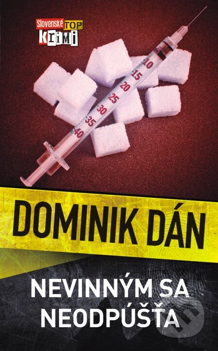 E-kniha: Nevinným sa neodpúšťa (Dominik Dán). Slovart, 2014 E-kniha: Nevinným sa neodpúšťa (Dominik Dán). Slovart, 2014