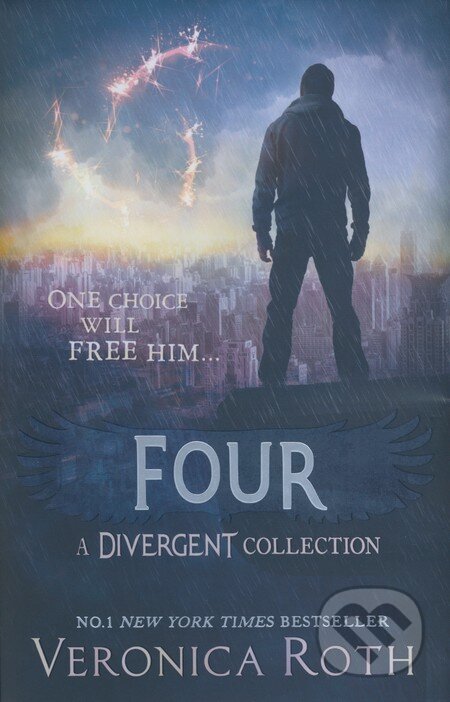 Kniha: Four (Veronica Roth). HarperCollins, 2014 Kniha: Four (Veronica Roth). HarperCollins, 2014