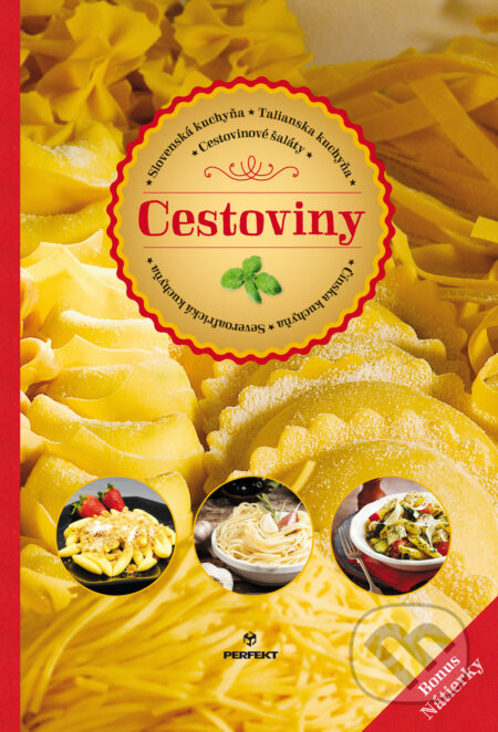 Kniha: Cestoviny (Perfekt). Perfekt, 2014 Kniha: Cestoviny (Perfekt). Perfekt, 2014