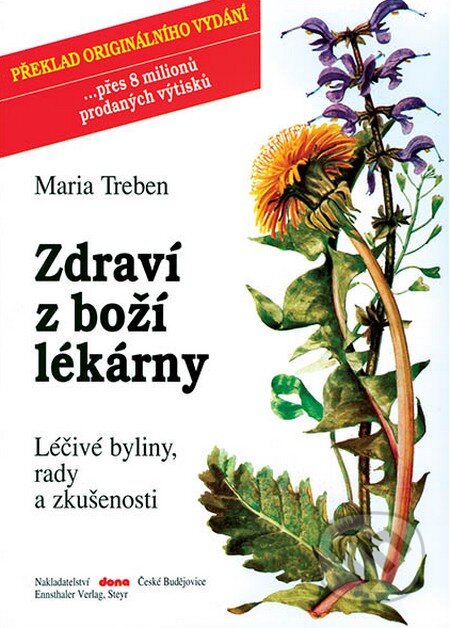 Kniha: Zdraví z boží lékárny (Maria Treben). Dona, 2014 Kniha: Zdraví z boží lékárny (Maria Treben). Dona, 2014