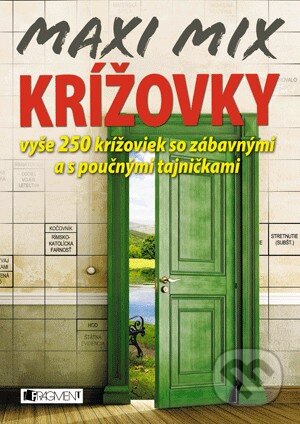 Kniha: MAXI MIX krížovky 1 (Fragment). Fragment, 2014 Kniha: MAXI MIX krížovky 1 (Fragment). Fragment, 2014