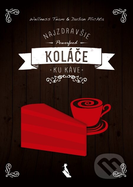 E-kniha: Najzdravšie Powerfood koláče ku káve (Dušan Plichta, Tina Zlatoš Turnerová a Vlado Zlatoš). Elist E-kniha: Najzdravšie Powerfood koláče ku káve (Dušan Plichta, Tina Zlatoš Turnerová a Vlado Zlatoš). Elist