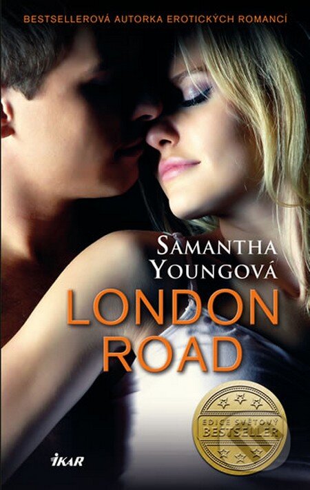 Kniha: London Road (Samantha Young). Ikar CZ, 2014 Kniha: London Road (Samantha Young). Ikar CZ, 2014
