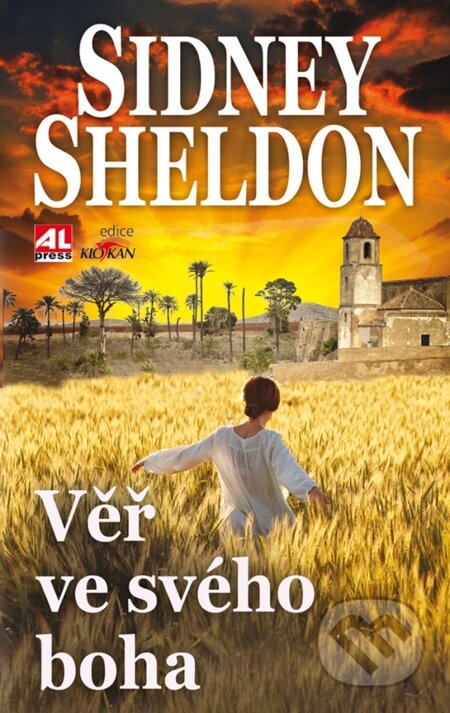 E-kniha: Věř ve svého boha (Sidney Sheldon). Alpress E-kniha: Věř ve svého boha (Sidney Sheldon). Alpress