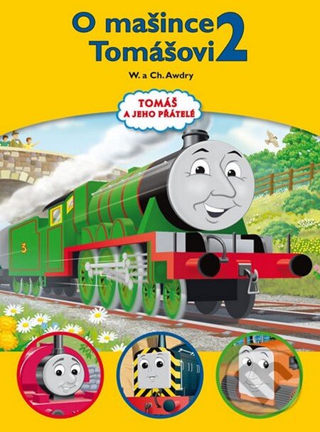 Kniha: O mašince Tomášovi 2 (Wilbert Vere Awdry). Egmont ČR, 2014 Kniha: O mašince Tomášovi 2 (Wilbert Vere Awdry). Egmont ČR, 2014