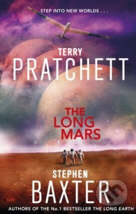 Kniha: The Long Mars (Stephen Baxter a Terry Pratchett). Doubleday, 2014 Kniha: The Long Mars (Stephen Baxter a Terry Pratchett). Doubleday, 2014