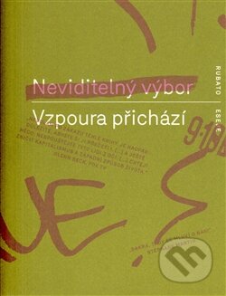 Kniha: Vzpoura přichází (RUBATO). RUBATO, 2012 Kniha: Vzpoura přichází (RUBATO). RUBATO, 2012