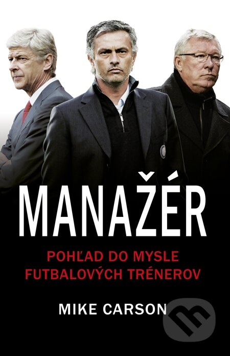 E-kniha: Manažér (Mike Carson). Tatran, 2014 E-kniha: Manažér (Mike Carson). Tatran, 2014