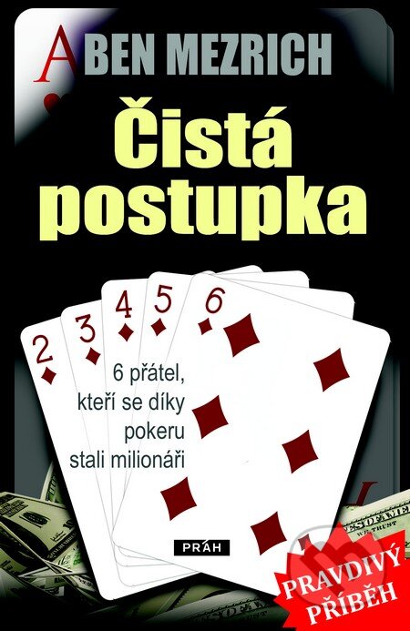 Kniha: Čistá postupka (Ben Mezrich). Práh, 2014 Kniha: Čistá postupka (Ben Mezrich). Práh, 2014