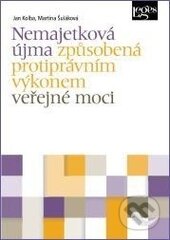 Kniha: Nemajetková újma způsobená protiprávním výkonem veřejné moci (Jan Kolba a Martina Šuláková). Leges, 2014 Kniha: Nemajetková újma způsobená protiprávním výkonem veřejné moci (Jan Kolba a Martina Šuláková). Leges, 2014
